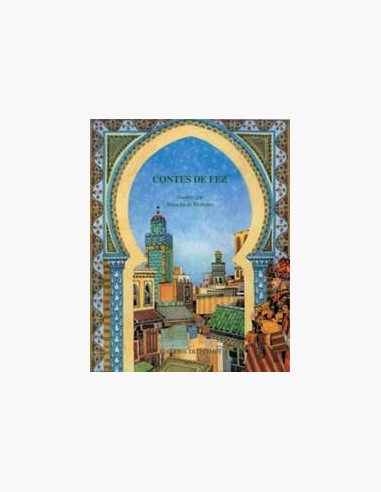 Recueil de contes traditionnels de la ville de Fès, au Maroc, Emile Dermenghem, Mohamed El Fassi