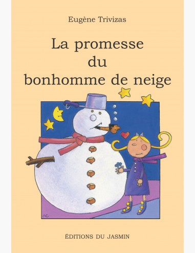 La promesse du bonhomme de neige - traduit du grec par Gilles Decorvet