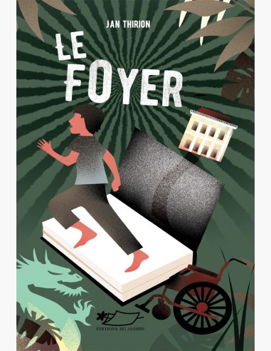 Le Foyer, roman fantastique de Jan Thirion