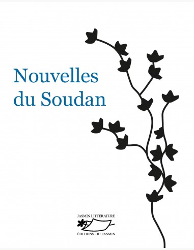 Nouvelles du Soudan, un recueil de nouvelles de plusieurs auteurs du Soudan