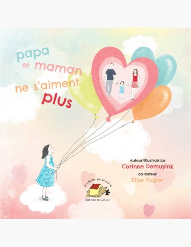 album Papa et maman ne s'aiment plus Corinne Demuynck