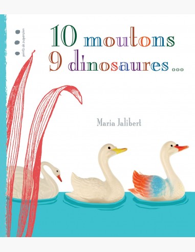 10 moutons 9 dinosaures. Un livre pour compter à rebours de 10 à 1.