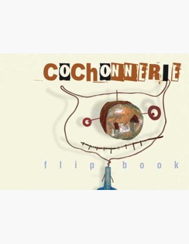 Cochonnerie - un flip-book de Olivier Douzou - foolioscope