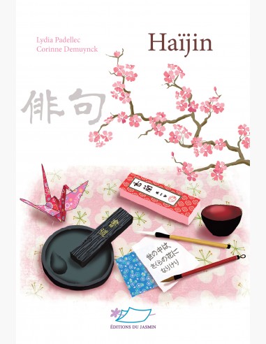Haïjin - roman jeunesse - lydia Padellec - Corinne Demuynck - Haïku, Japon - Bretagne - Amitié