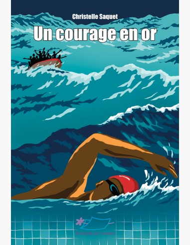 Un courage en or - roman jeunesse -Sport - Natation