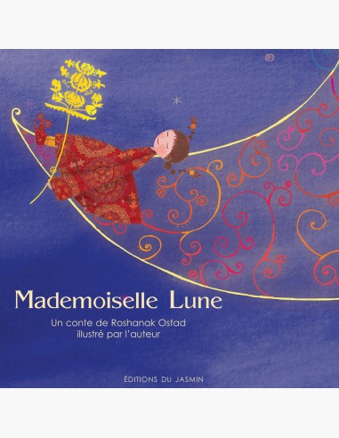 Album jeunesse Mademoiselle Lune - Roshanak Ostad
