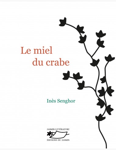 Le miel du crabe roman de Inès Senghor. Serbie Sénégal