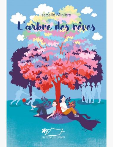 L'arbre des rêves - Isabelle Minière